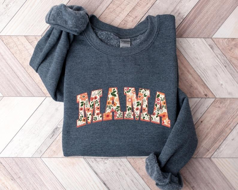 Floral Mama  Hoodie, Cute Mom Sweatshirt, Mother's Day Gift Hoodie and Sweater; T-shirt | HypeCrazeTee.com