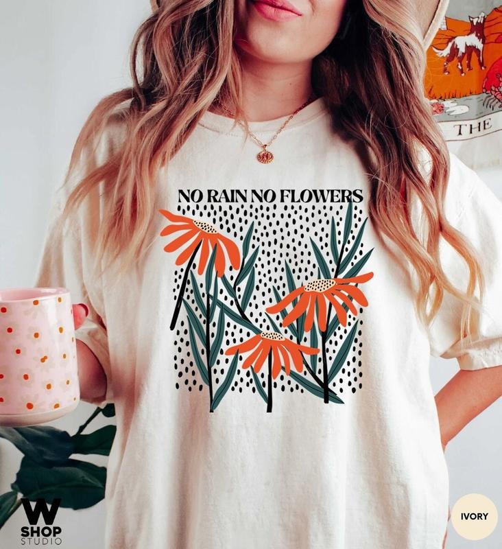 Flower T-Shirt, Flower T-Shirt Aesthetic, Floral Graphic Tee, Oversized No Rain No Flowers Tee, Wildflower T-shirt, Gift...