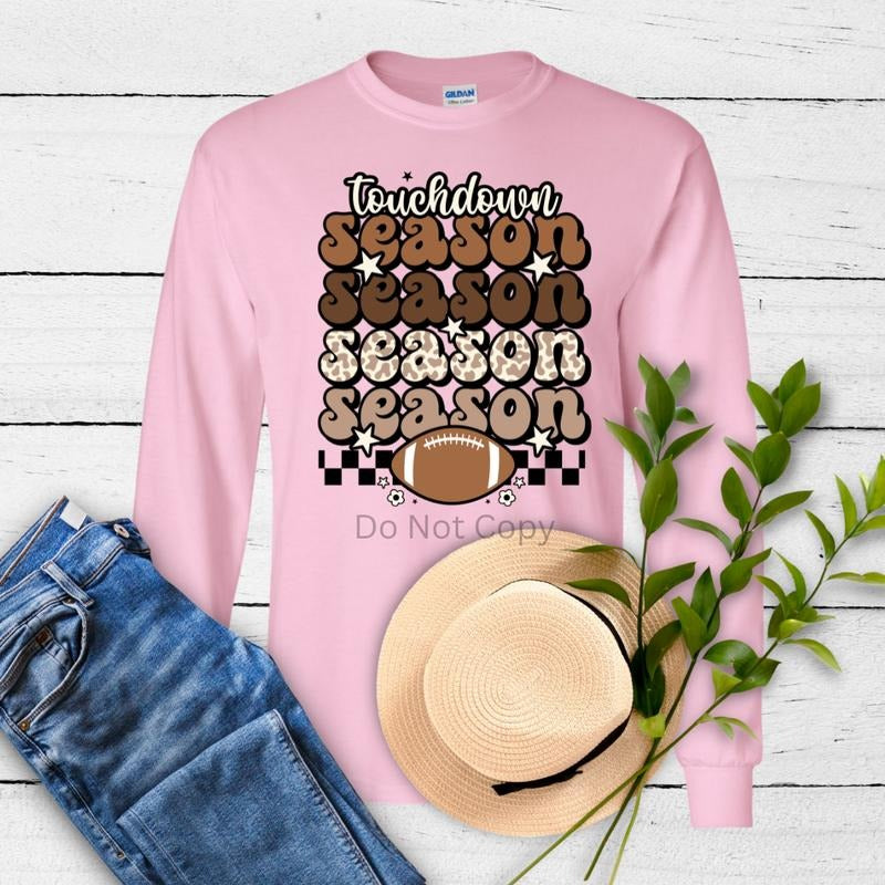 Touchdown Season w/ Football DTF Transfer ONLY -This is NOT a T Shirt Hoodie, Sweatshirt | HypeCrazeTee.com