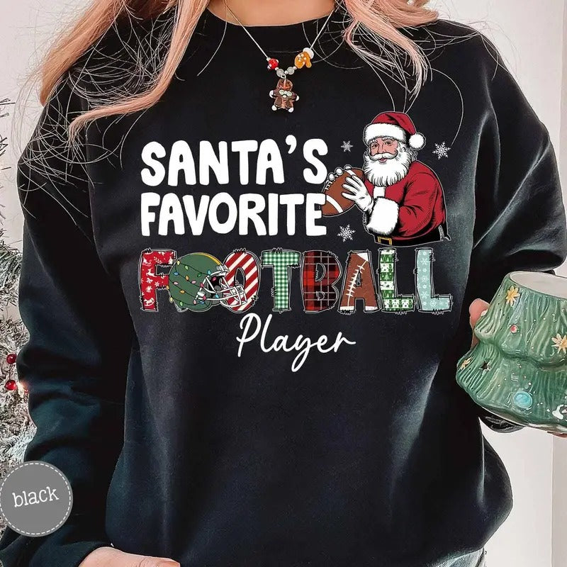 Football Santa Sweater for Christmas, Unisex Santa's Favorite Football Sweatshirt - Fabric, Fit T-Shirts, Hoodie
