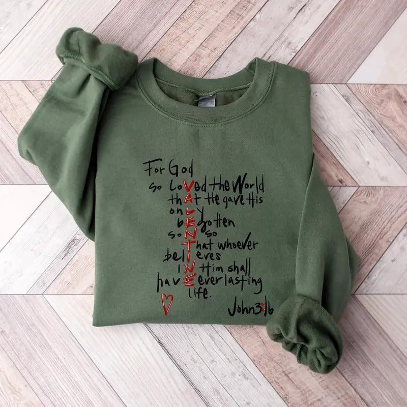 For God So Loved The World Sweatshirt, Jesus Is My Valentine Sweatshirt, Christian Gift, Valentines Sweatshirt T-Shirts,...