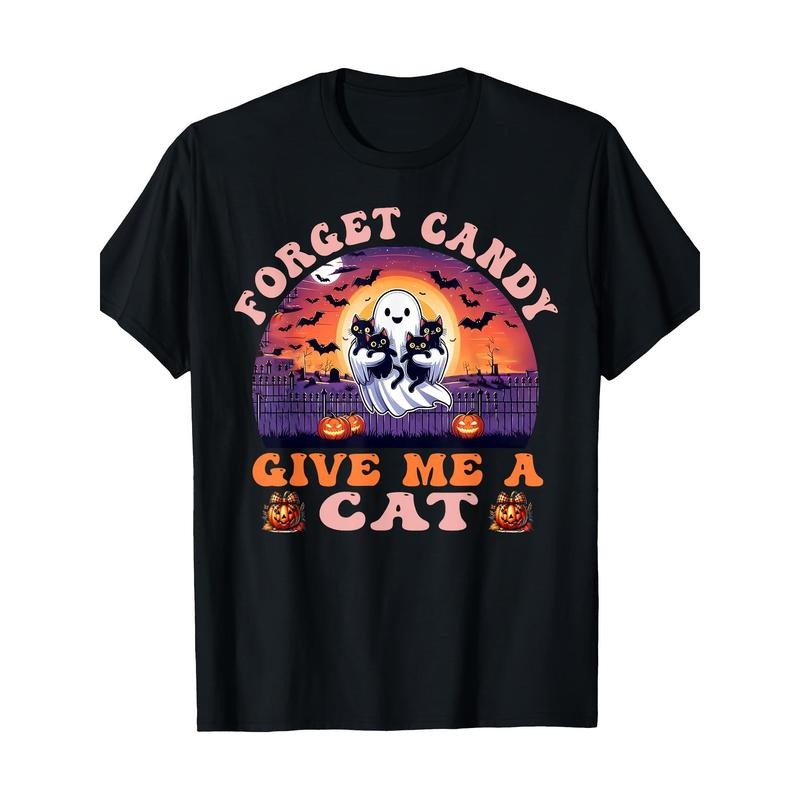 Forget the candy, give me a cat, forget the candy, give me a cat t-shirt, men's t-shirt Made in USA Hoodie, Sweatshirt