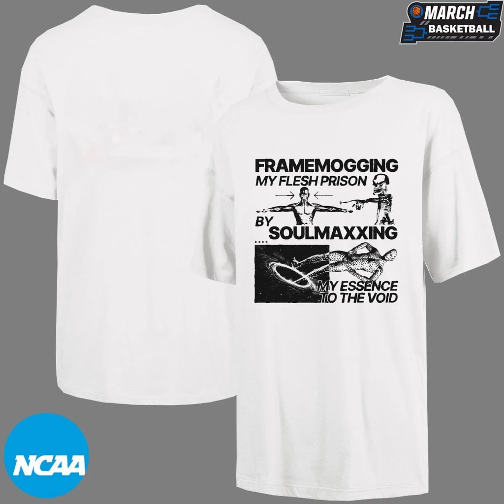 Frammogging My Flesh Prison By Soulmaxxing My Essence To The Void T-Shirts