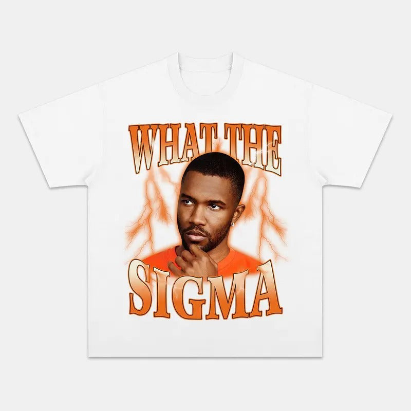 Frank What the Sigma Graphic Tee Casual Unisex Cotton Shirt Clothing Menswear Womenswear Hoodie, Sweatshirt