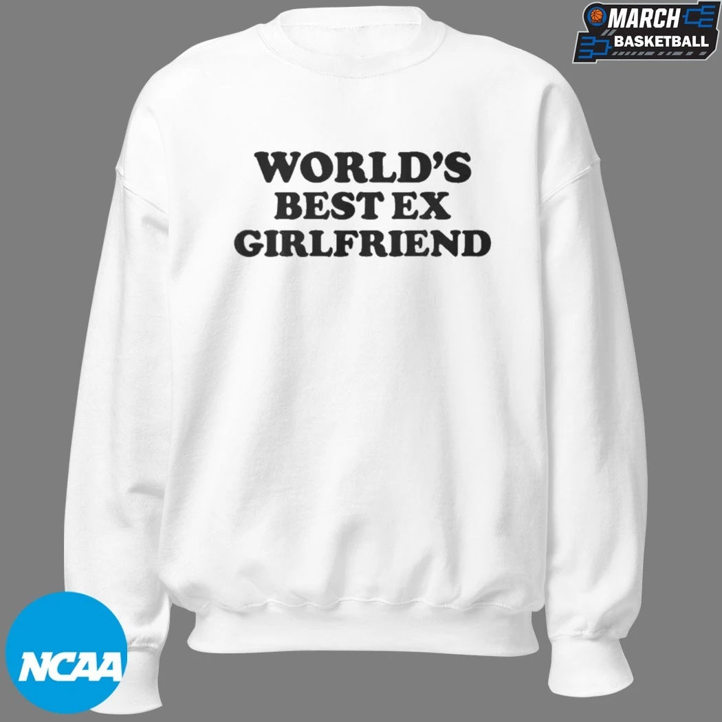 Freddie Chenn World’s Best Ex Girlfriend T-shirts