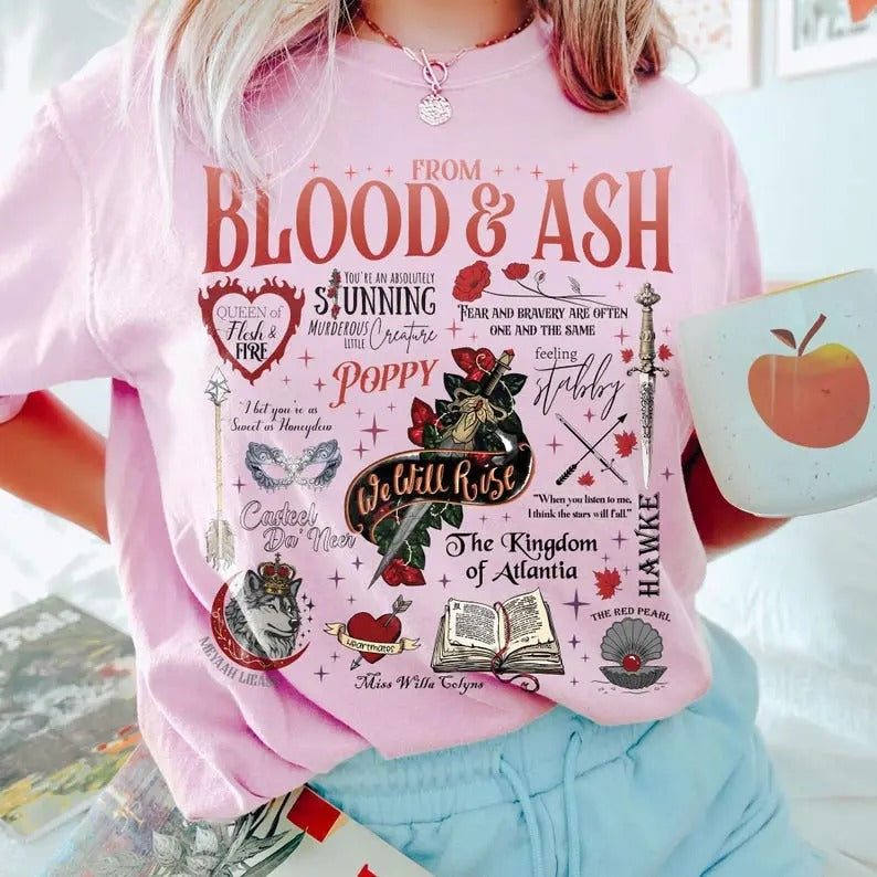 From Blood And Ash We T-Shirt | We Will Rise T-Shirt | The Kingdom Of Atlantia T-Shirt | Book Quote Crewneck T-Shirt...