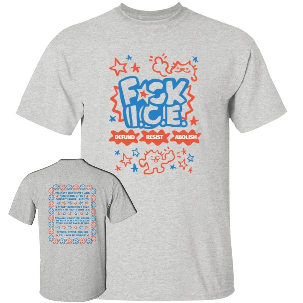 Fuck Ice Defund Resist Abolish Shirt