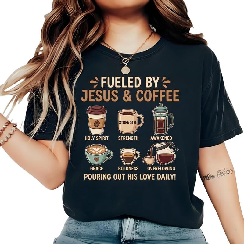 Fueled by Jesus and Coffee T-Shirt