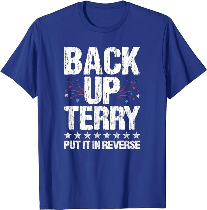 Funny 4th of July Shirts For Men, Back Up Terry Put It In Reverse 4th of July Independence T-Shirt Menswear Top Casual...