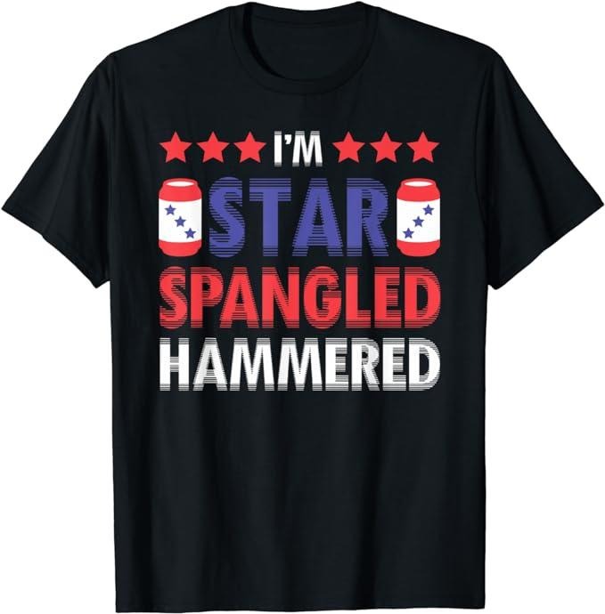 Funny 4th July Shirts Beer Drinking Drinker Alcohol Funny 4th July Hammered Menswear Top Casual Cotton T-Shirts, Hoodie, Sweatshirt