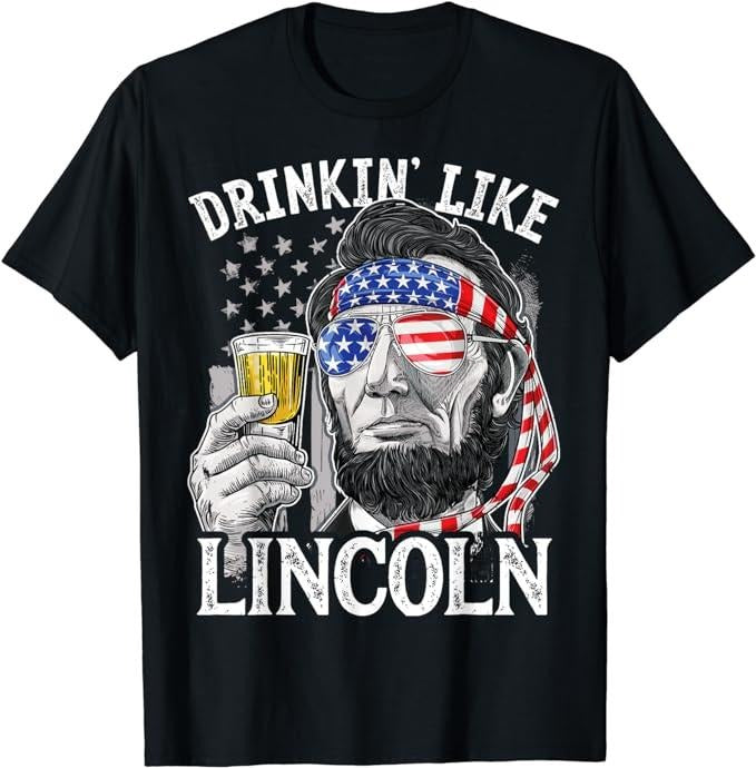 Funny 4th of July Shirts For Men, Drinking Like Lincoln 4th of July Men Abraham Merica Flag T-Shirt Menswear Top Hoodie,...