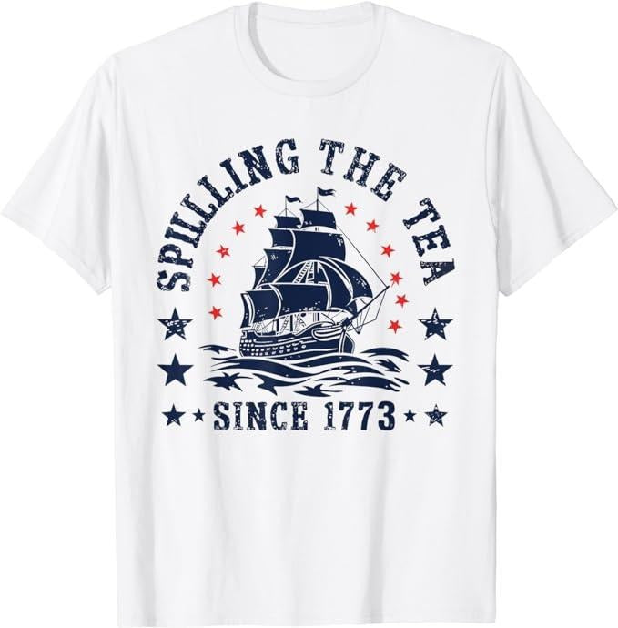 Funny 4th of July Shirts For Men, Funny 4th Of July Spilling The Tea Since 1773 Fourth of July T-Shirt Menswear Top...