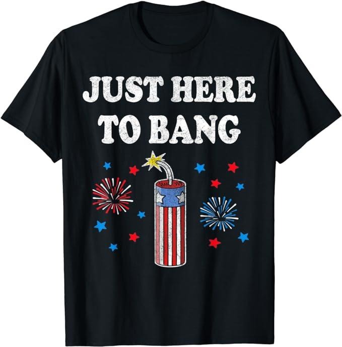 Funny 4th of July Shirts For Men, Funny Fourth of July 4th of July I'm Just Here To Bang T-Shirt Menswear Top Casual...