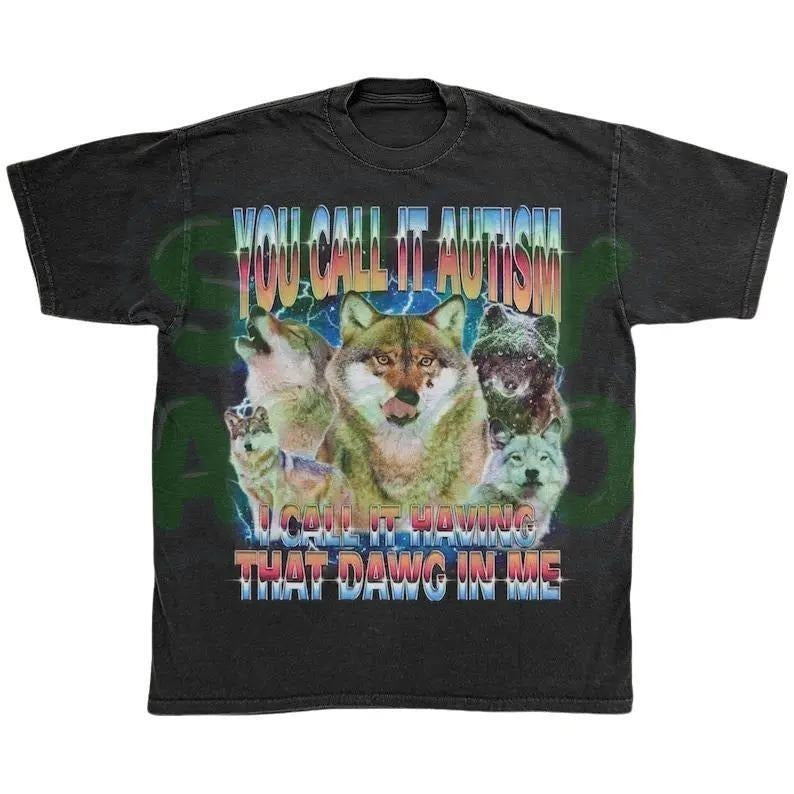 Funny Autism Shirt, That Dawg In Me Ironic Shirt, Neurodivergent Wolf Meme Gift, Autistic Pride, Sarcastic Autistic Adult...