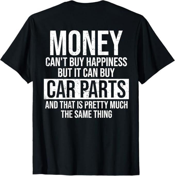 Funny Auto Mechanic T-Shirt, Can Buy Car Parts Funny Car Guy Mechanic Garage Gift T-Shirt