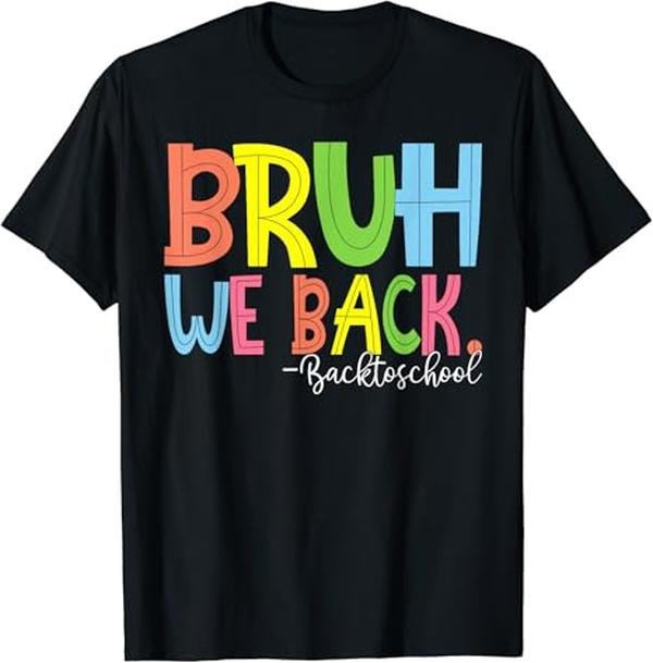 Funny Back To School Shirts, Cute Groovy Bruh We Back Teachers Funny Back To School T-Shirt Cotton Fashion Casual Classic...