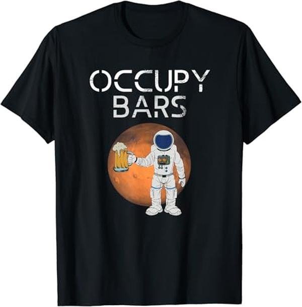 Funny Bar Shirts, Occupy Bars Space Race and Drinking Mission T-Shirt Menswear Top