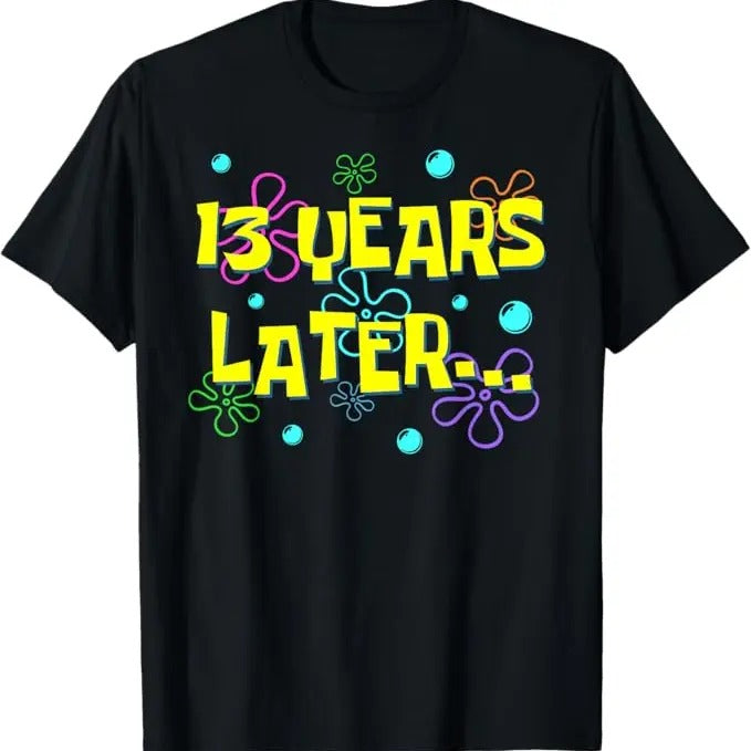 Funny Birthday Shirts, Bruh Thirteen 13 Years Later 13th Birthday Party Funny Meme T-Shirt