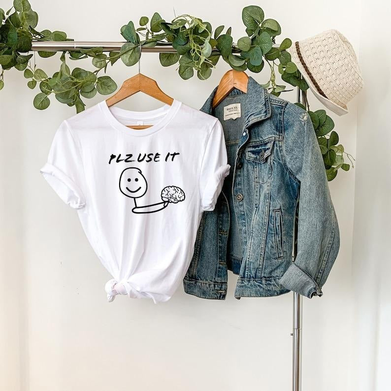 Funny Brain Shirt, Plz Use It Brain Shirt, Use Your Brain Shirt Hoodie and Sweater; T-shirt Cotton Menswear Polyester...