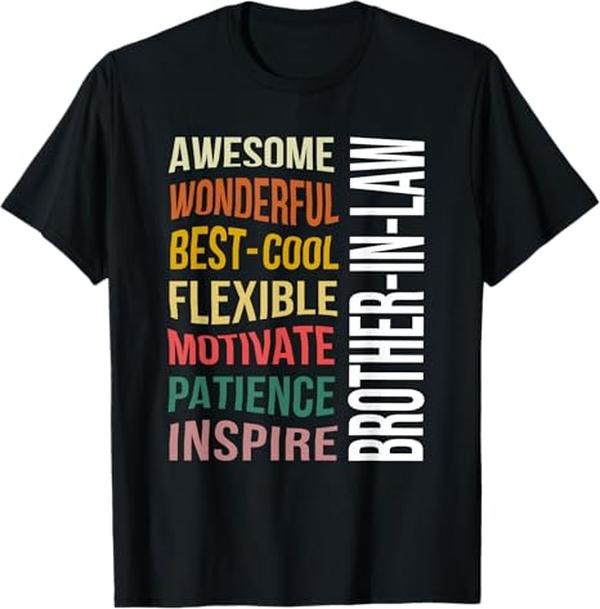 Funny Brother in Law Shirts, Gift For Brother, Brother in Law Shirts Funny Gifts From Sister in Law T-Shirt