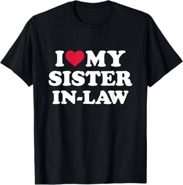 Funny Brother Law Shirts Brother I Love My Sister Law Brother Law Menswear Top T-Shirts, Hoodie, Sweatshirt