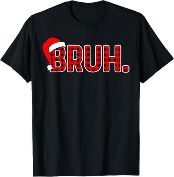 Funny Bruh Shirt, Bruh Funny Christmas Plaid Xmas Pajamas T-Shirt - Menswear Top Hoodie, Sweatshirt | HypeCrazeTee.com