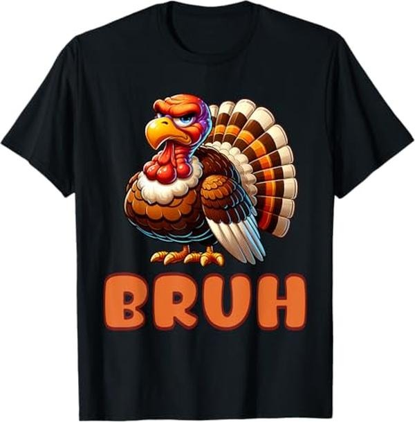 Funny Bruh Shirt, Funny Bruh Thanksgiving Meme Saying T-Shirt - Menswear Top Hoodie, Sweatshirt | HypeCrazeTee.com