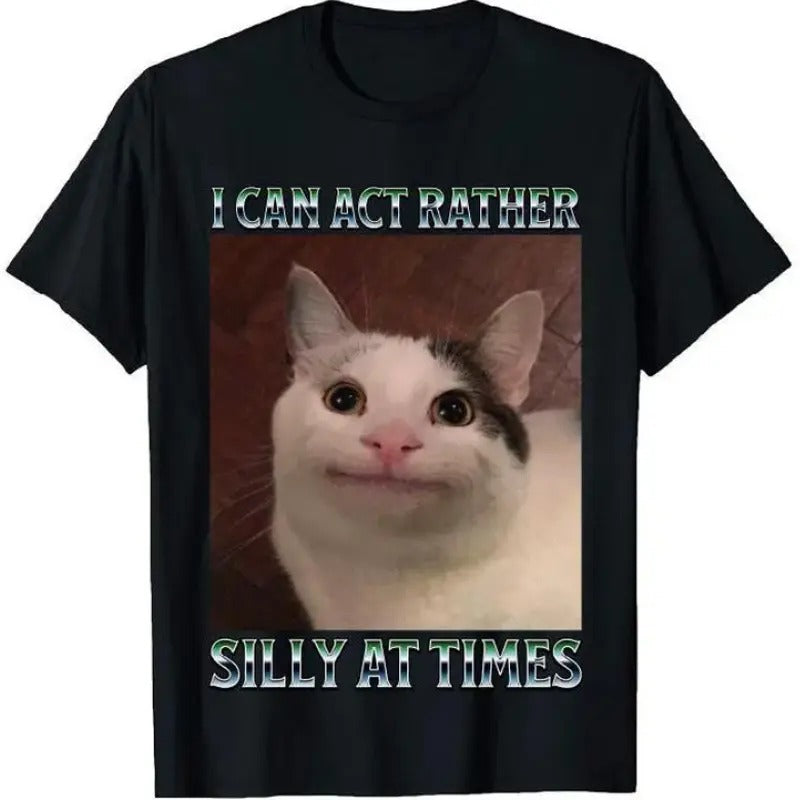Funny Cat Graphic Tee, I Can Act Rather Silly at Times Shirt Hoodie, Sweatshirt | HypeCrazeTee.com