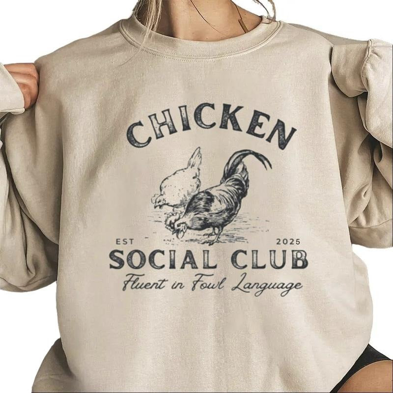 Funny Chicken Sweater EST 2025 Sweatshirt Funny farming shirt Fluent in fowl language, Chicken social club T-shirt...