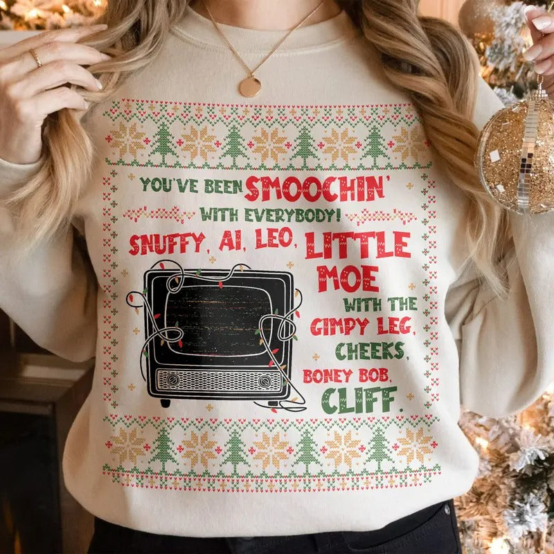 Funny Christmas Movie Quote Ugly Sweatshirt, Snuffy, Al, Leo, Little Moe Crewneck, Xmas Gift For Your Friends, Home...