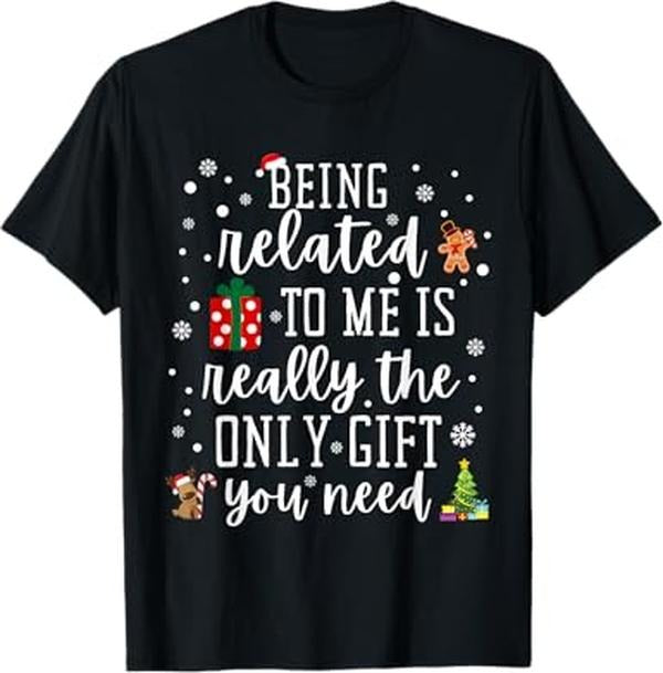 Funny Christmas Shirts, Classic Being Related To Me Funny Christmas Family Pajamas T-Shirt