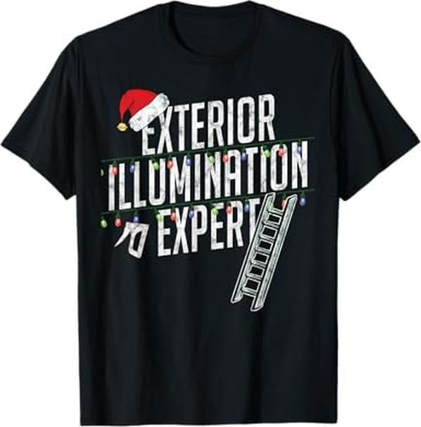 Funny Christmas Shirts, Exterior Illumination Expert Funny T shirt Christmas Lights T-Shirt