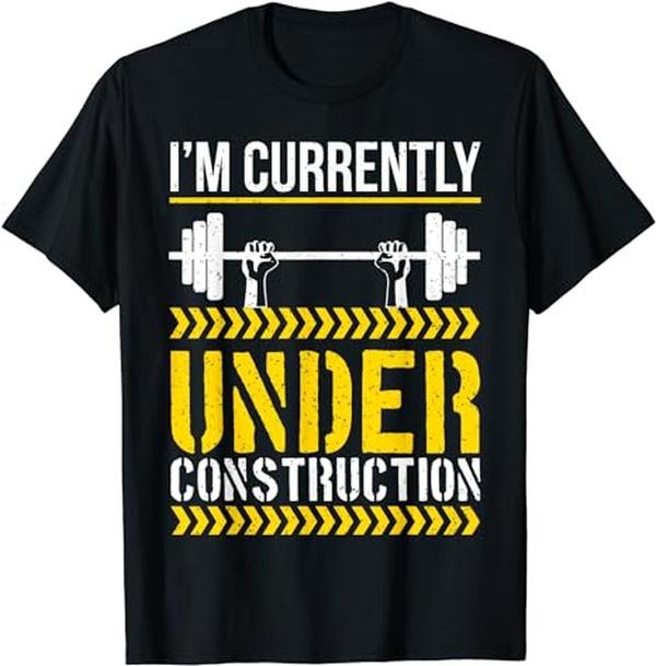 Funny Construction Work Shirts, I'm Currently Under Construction Funny Workout Gym T-Shirt Menswear Top Basic Casual...