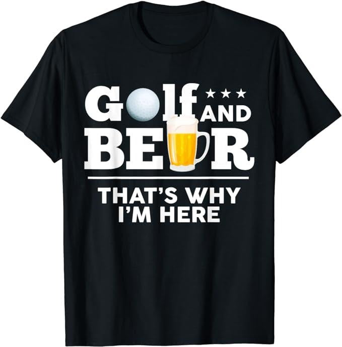 Funny Drinking Shirts, Golf and Beer Joke Dad Funny Fathers Day Drinking Birthday T-Shirt Menswear Top | Funny Shirts For...