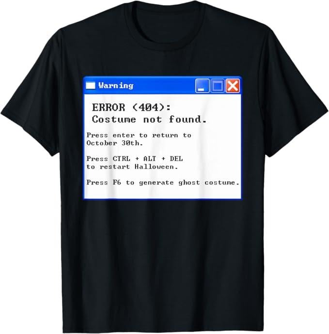 Funny Error 404 Costume Not Found Shirt, Error 404 Halloween Costume Not Found T-Shirt