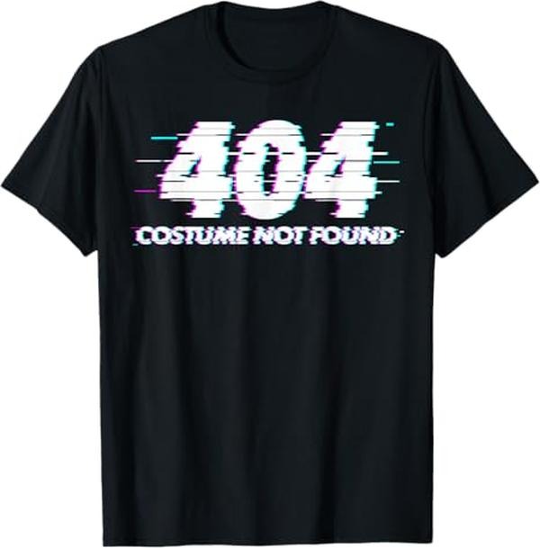 Funny Error 404 Costume Not Found Shirt, Halloween Costume Not Found T-Shirt