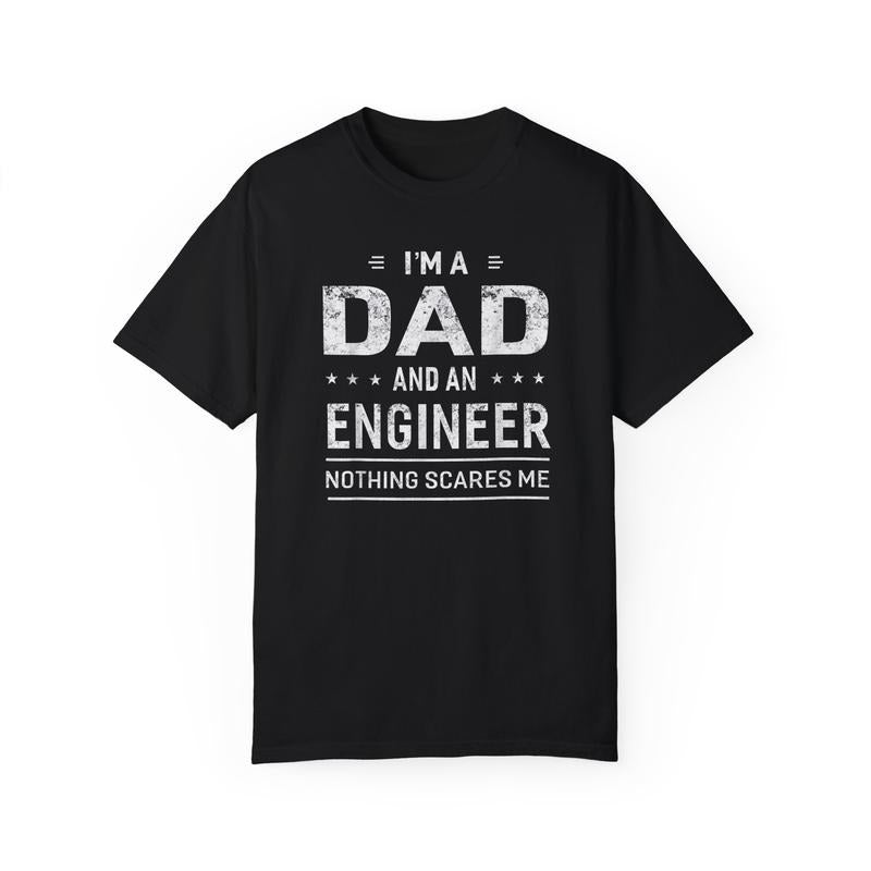 Funny Fathers Day Shirt, Gift for Dad, I'm A Dad And Engineer For Men Father Funny Gift T-Shirt