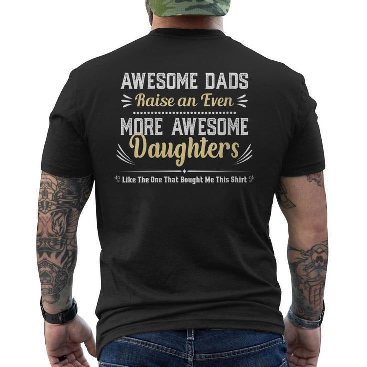 Funny Fathers Day Shirts, Gift for Dad, Womens Awesome Dads Raise A More Awesome Daughters Funny Dad Mens Back Print T-shirt