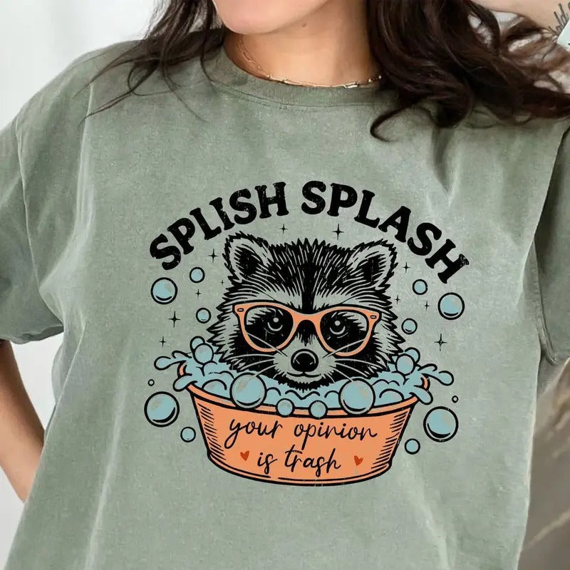 Funny Feral Raccoon Shirt: Splash Your Opinion is Trash! Retro 90s Meme Tee for a Laugh Hoodie, Sweatshirt | HypeCrazeTee.com