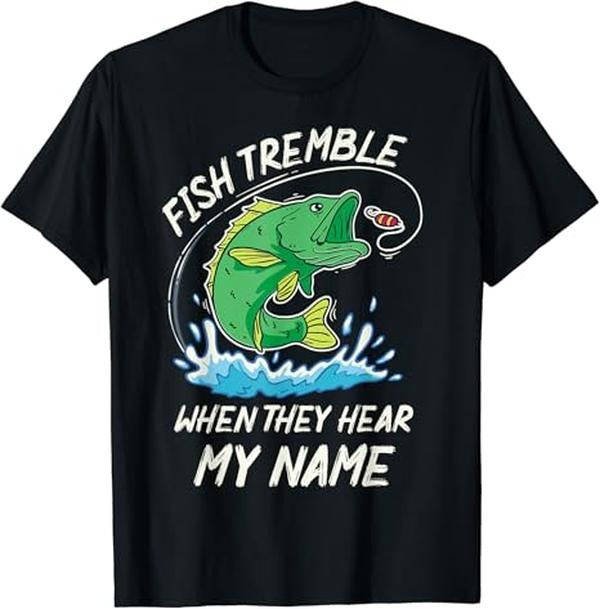 Funny Fishing Shirts, Fish Tremble When They Hear My Name - Funny Fishing T-Shirt Cotton Fashion Casual Classic Hoodie,...