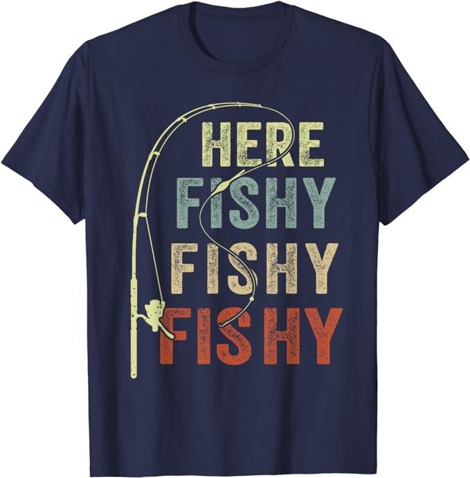 Funny Fishing Shirts, Here-Fishy Funny T-Shirt Cotton Fashion Casual Classic Hoodie, Sweatshirt | HypeCrazeTee.com