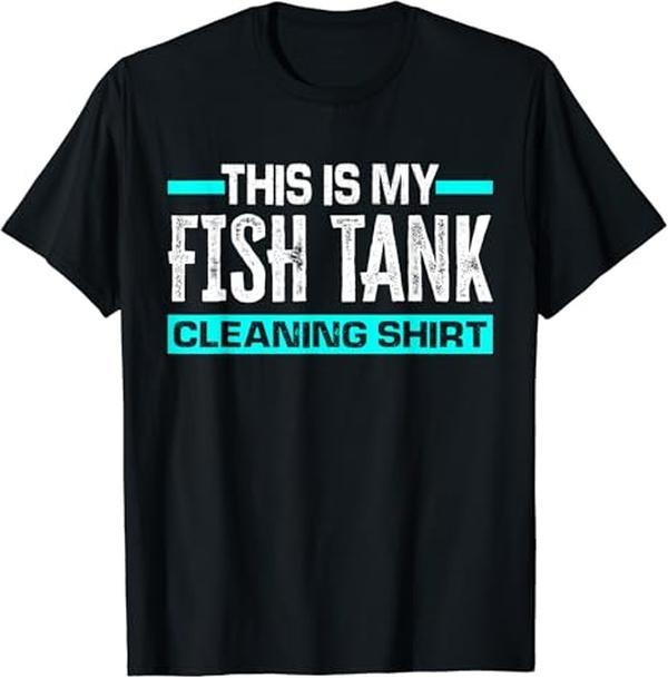 Funny Fishing Shirts, This Is My Fish Tank Cleaning Shirt Funny Aquarium Aquarist T-Shirt Cotton Fashion Hoodie, Sweatshirt