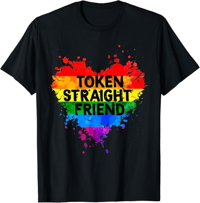 Funny Friend Shirts, Gift For Gay Best Friend, Token Straight Friend Rainbow Colors Heart Gay Pride LGBTQ T-Shirt...