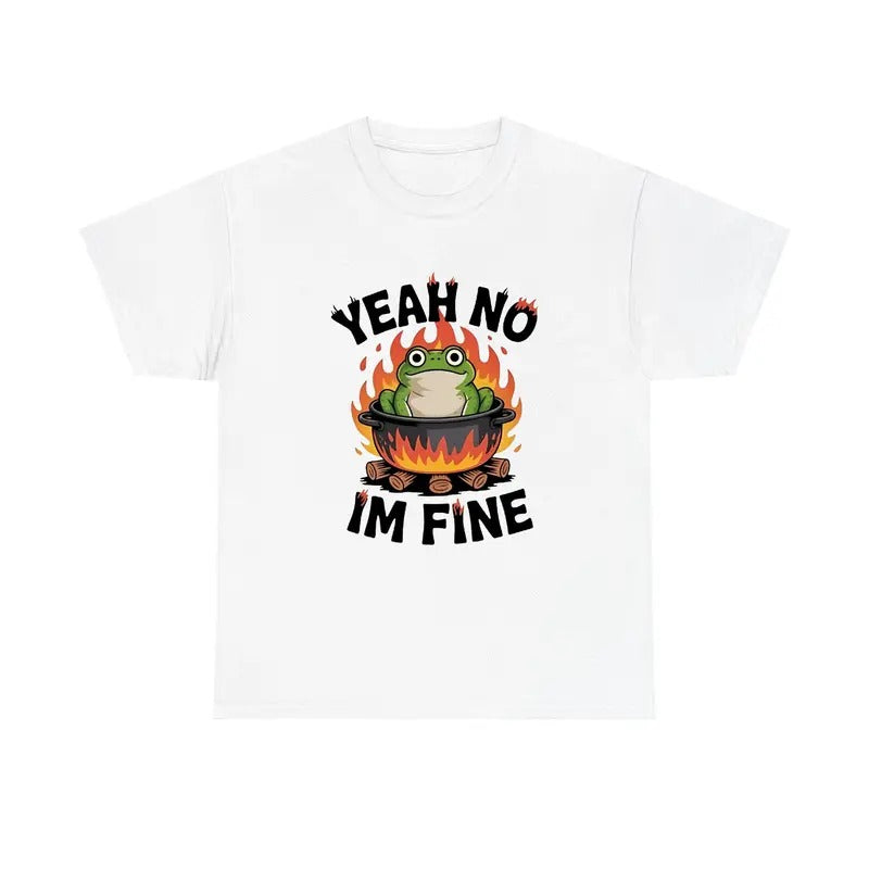 Funny Frog Yeah No I'm Fine Tee, Animal Meme Silly Frog Shirt Hoodie, Sweatshirt | HypeCrazeTee.com