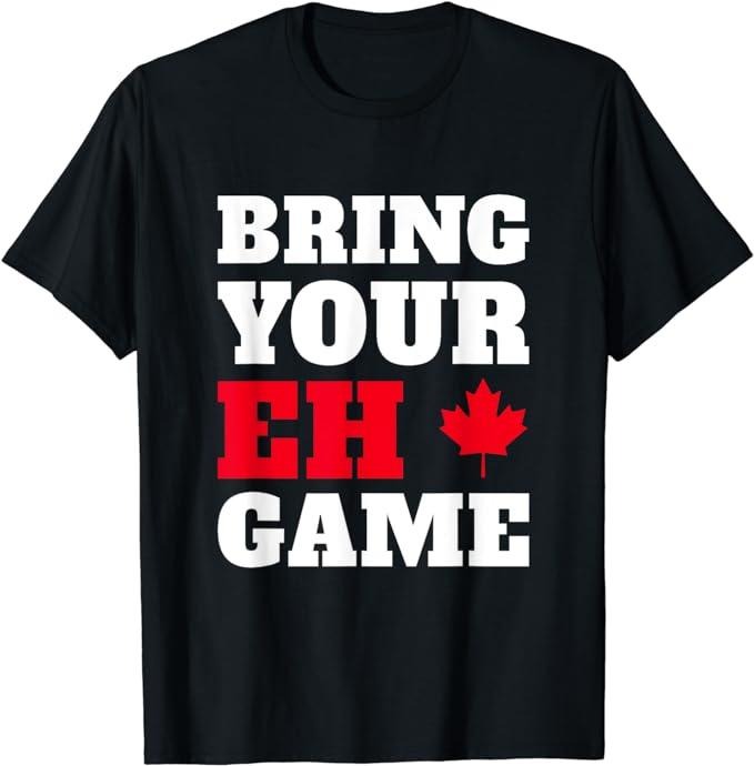 Funny Gamer Shirts, Special Gifts For Gamers, Bring Your Eh Game Funny Canada Team Outfit Maple Leaf T-Shirt Menswear...