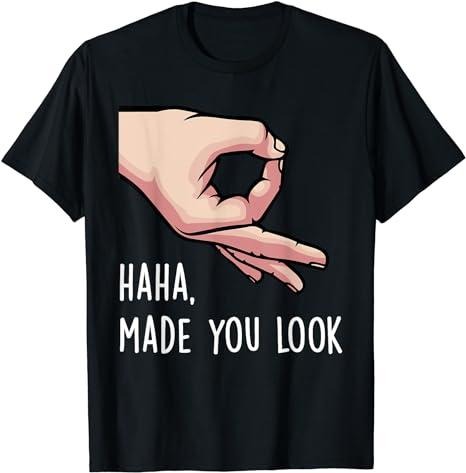 Funny Gamer Shirts Gamers Haha Made You Funny Finger Circle Hand Game Gag Menswear Top Casual Classic T-Shirts, Hoodie, Sweatshirt