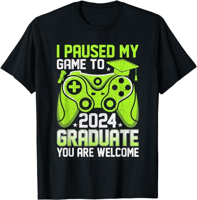 Funny Gamer Shirts, Special Gifts For Gamers, I Paused My Game To Graduate Class of 2024 Gamer Graduation T-Shirt...