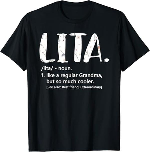 Funny Grandma Shirt, Gift For Grandmother, Grandma Lita T-Shirt Casual Cotton Top Hoodie, Sweatshirt | HypeCrazeTee.com