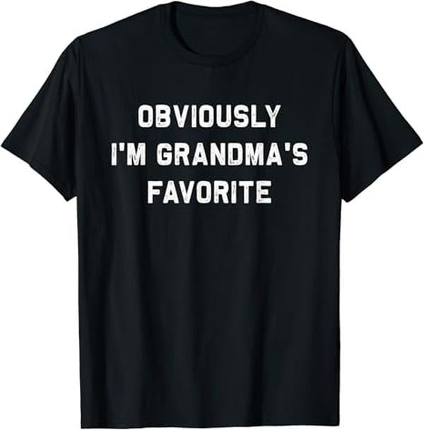 Funny Grandma Shirt, Gift For Grandmother, Obviously I'm Grandma's Favorite Funny Favorite Child Gift T-Shirt Casual...