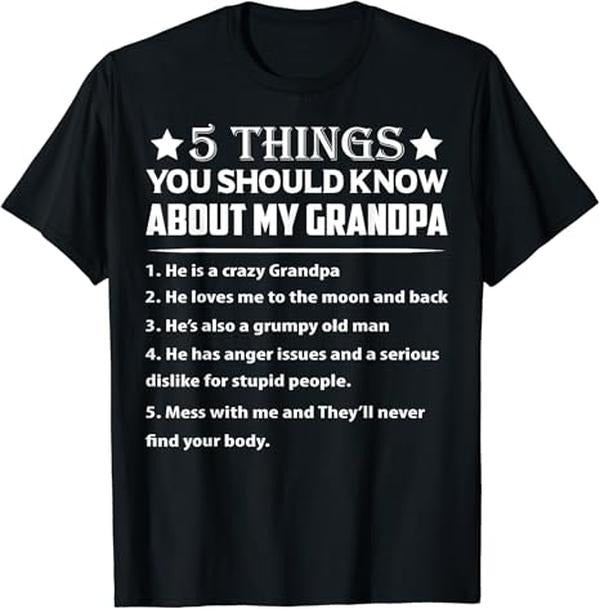 Funny Grandpa Shirt, Gift For Grandfather, 5 Things You Know About My Grandpa T-Shirt Menswear Casual Cotton Top Hoodie,...